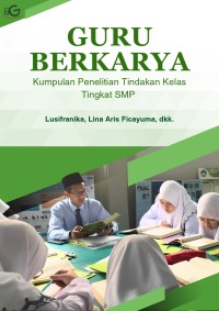 Image of Guru Berkarya: Kumpulan Karya Inspiratif dari Pendidik SMP